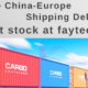 China - Europe Shipping Delays